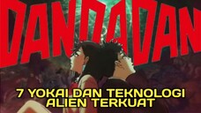 7 Yokai Dan Alien Terkuat di DANDADAN