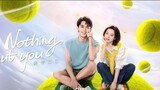 Nothing But You 2023 [Engsub] Ep12.