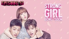 (Sub Indo) Strong Girl Bong-Soon Ep.13