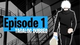 Jujutsu Kaisen - Episode 1 (Tagalog Dub) HD