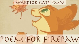 Warrior Cats PMV - Poem for Firepaw