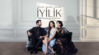 Iyilik - Episode 13 ❤️
