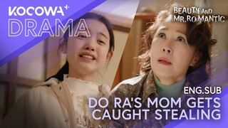 Her Mom Gets Caught Stealing From Their Landlord?! | Beauty and Mr Romantic EP02 | KOCOWA+
