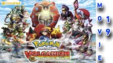 Pokemon Movie 19 || Volcanion and the Mechanical Marvel || MerrySunnyGo || Bilibili