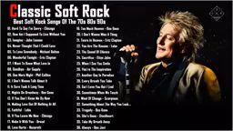 Classic Soft Rock - Best of 70's - 90's