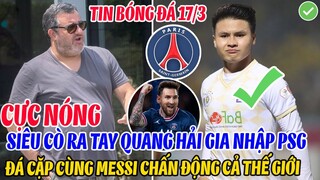 CỰC NÓNG: SIÊU CÒ RA TAY QUANG HẢI CHỐT GIA NHẬP PSG ĐÁ CẶP CỪNG MESSI CHẤN ĐỘNG CẢ THẾ GIỚI