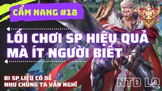 Cẩm Nang Liên Quân #18: Chiến Thuật Đi Sp Cực Hay - Cách Đi Sp Hiệu Quả Trong Liên Quân Mobile