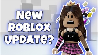 NEW ROBLOX UPDATE?