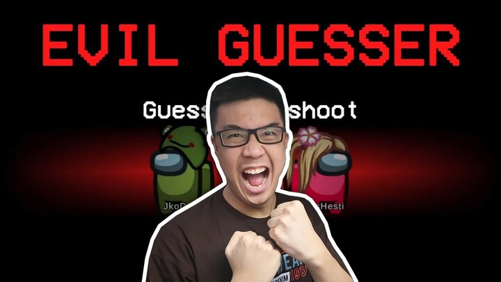 EVIL GUESSER, BISA NEMBAK PAS MEETING GG! - Among Us Indonesia
