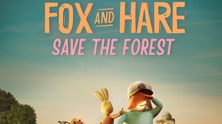 Fox & Hare Save the Forest - 2024 - sub indo