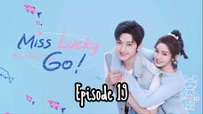 [Sub Indo] Miss Lucky Go E19 (2023)