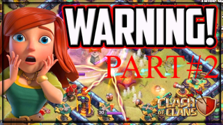 Do NOT TRY THIS At Home! (Clash of Clans) PART#2