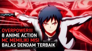 BALAS DENDAM!! 8 Anime tokoh utama overpower memiliki misi balas dendam terbaik