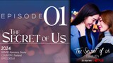 🇹🇭EP1 The Secret of Us (2024)