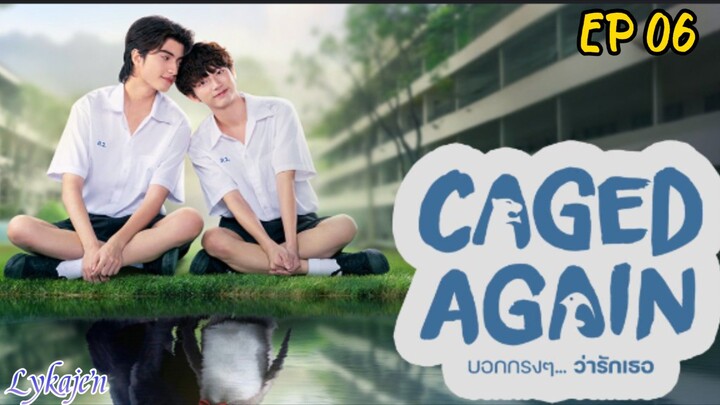 🇹🇭[BL]CAGED AGAIN EP 06(engsub)2024