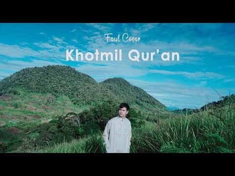 (COVER) KHOTMIL QUR'AN | FAUL GAYO
