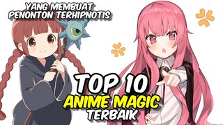 TOP 10 ANIME MAGIC YANG MEMBUAT PENONTON TERHIPNOTIS