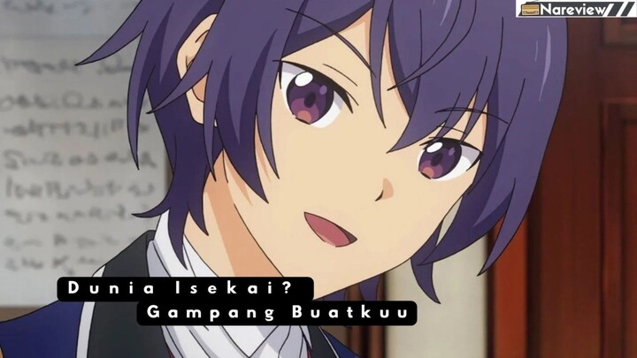 Dunia isekaii?!! Gampang buatku?!! HAH SEGAMPANG ITU KAHH?!!!😨😱😱