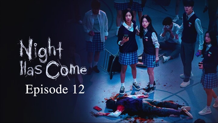 🇰🇷 | Night Has Come Episode 12 [ENG SUB]