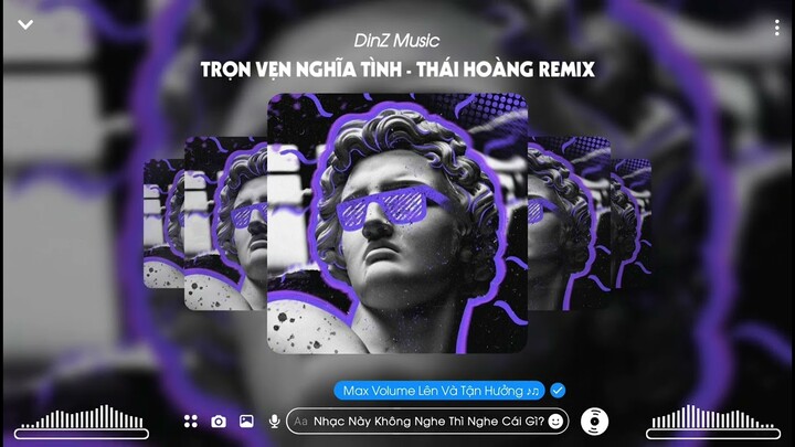 TRỌN VẸN NGHĨA TÌNH REMIX - THÁI HOÀNG REMIX | NHẠC HOT TIK TOK 2022