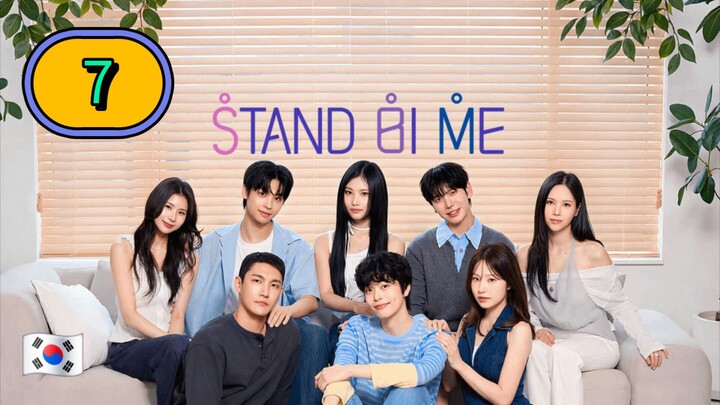 [2026] 𝐒 𝐓 𝐀 𝐍 𝐃 . 𝐁 𝐈 . 𝐌 𝐄 | EPISODE 7