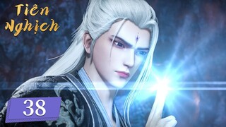 [VIETSUB] Tiên Nghịch - Tập 38 | Hoạt Hình 3D Trung Quốc