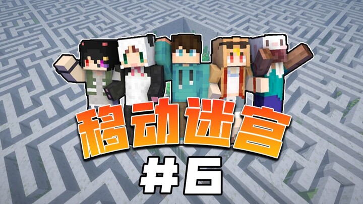 When we are trapped in a maze of constant change?! Episode 6!
