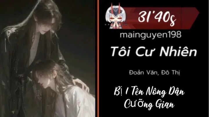 H Văn - Tôi Cư Nhiên Bị Một Tên Nông Dân Cưỡng Gian