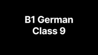 B1 German Class 9