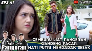 CEMBURU LIAT VERRELL GANDENG PACAR, HATI RANTY MARIA MENDADAK SESAK - PUTRI UNTUK PANGERAN