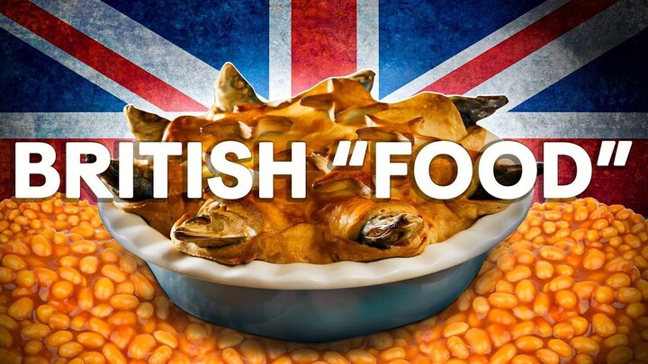 The REAL Reason British Food Has a Bad Reputation