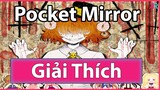 (Giải Thích Game) Pocket Mirror: Rốt Cuộc, Main-Chan Bị Gì Thế???