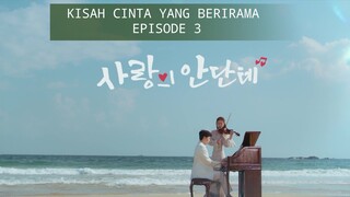 Kisah Cinta Yang Berirama Drakor Episode  3 Full HD Sub Indonesia