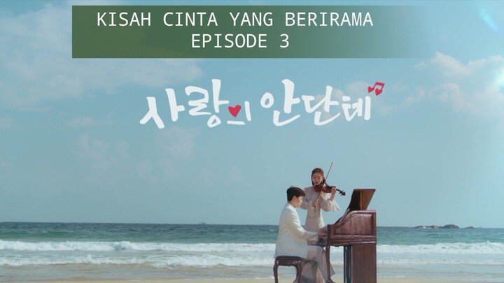 Kisah Cinta Yang Berirama Drakor Episode  3 Full HD Sub Indonesia