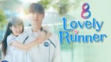 🇰🇷 EP 8 | Lovely Runner | Eng Sub 2024
