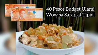 40 Pesos Ulam Budget | Mapapa Wow sa Tipid at Sarap! | Murang Ulam Recipe