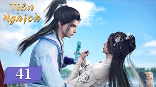 [VIETSUB] Tiên Nghịch - Tập 41 | Hoạt Hình 3D Trung Quốc
