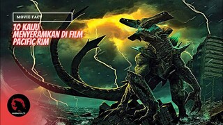 10 Kaiju Menyeramkan Di Pasific Rim | Episode 1