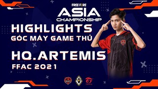 HIGHLIGHTS HQ.ARTEMIS TẠI FFAC 2021 | GÓC MÁY GAME THỦ