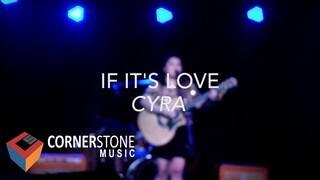 Cyra - If It's Love (Official Lyric Video)