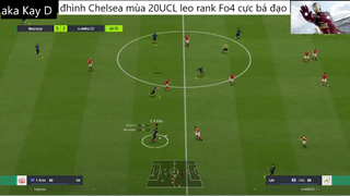 đội hình CHELSEA UCL 20 leo rank cực bá đạo #47