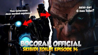 BOCORAN TERBARU SKIBIDI TOILET EPISODE 74 OFFICIAL! INI DIA TANGGAL RILISNYA + ADA INFO PENTING!