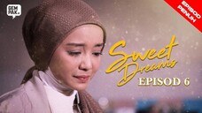 Sweet Dreams EP06