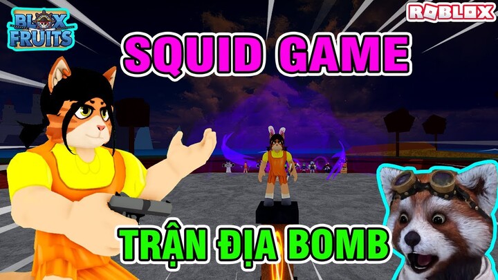 SQUID GAME Blox Fruits #1 : Người Cuối Cùng Sống Sót Trong Trận Địa Bomb Sẽ Nhận Game Pass Vĩnh Viễn