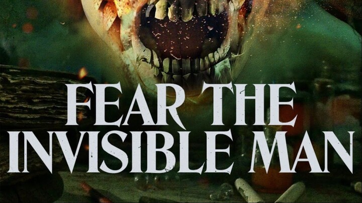Fear The Invisible Man 2023 1080p