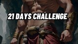 21 DAYS CHALLENGE 😏🔥