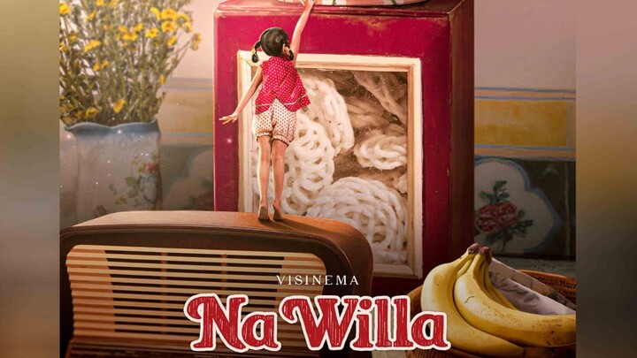 [MOVIE] NA WILLA - Film Drama Keluarga Indonesia Terbaru Dari Sutradara Film Jumbo