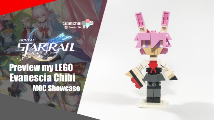 Preview my LEGO Honkai: Star Rail Evanescia Chibi | Somchai Ud