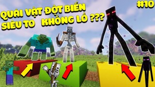 MINECRAFT ĐẠI DỊCH ZOMBIES #10: TẤT CẢ QUÁI VẬT TRONG MINECRAFT ĐỘT BIẾN SIÊU TO KHỔNG LỒ ???