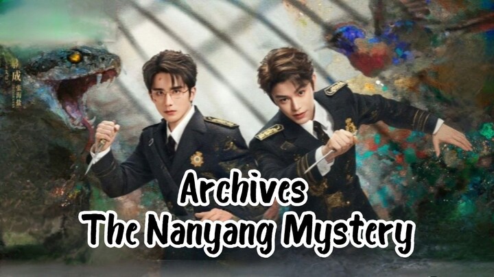[ Sub Indo ] Archives : The Nanyang Mystery Eps. 01 ( 2026 )